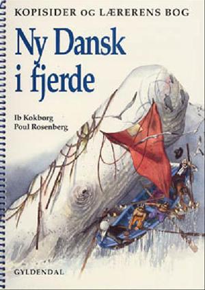 Ny Dansk i fjerde : grundbog -- Kopisider og lærerens bog