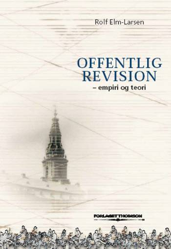 Offentlig revision - empiri og teori