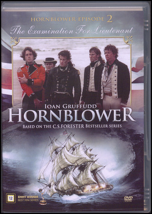 Hornblower. Episode 2 : The examination for lieutenant