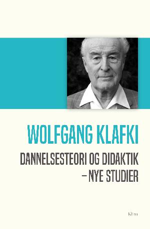 Dannelsesteori og didaktik : nye studier