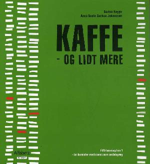 Kaffe - og lidt mere