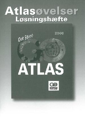 Det store GO-atlas -- Atlasøvelser, løsningshæfte
