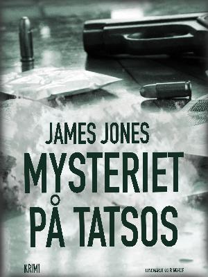 Mysteriet på Tatsos : krimi