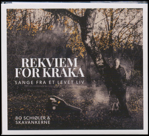 Rekviem for Kraka : sange fra et levet liv