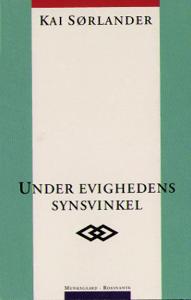 Under evighedens synsvinkel : filosofiske undersøgelser