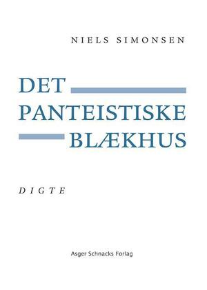 Det panteistiske blækhus : digte