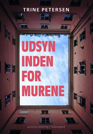 Udsyn inden for murene