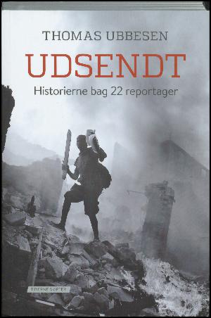 Udsendt : historierne bag 22 reportager