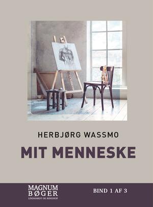 Mit menneske. Bind 3