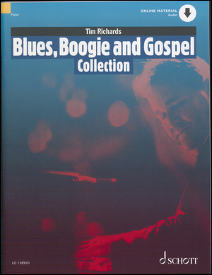 Blues, boogie and gospel collection : 15 pieces for solo piano