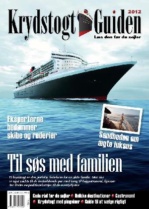 Krydstogt guiden : din ultimative guide til krydstogtskibe og rederier. Årgang 2012