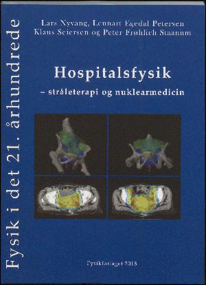 Hospitalsfysik - stråleterapi og nuklearmedicin