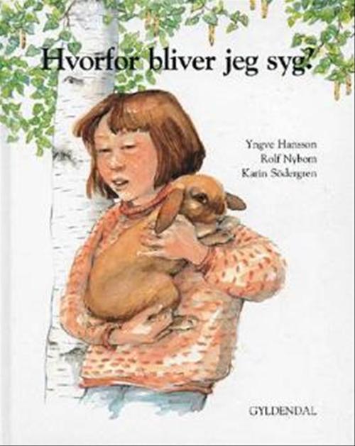 Hvorfor bliver jeg syg?