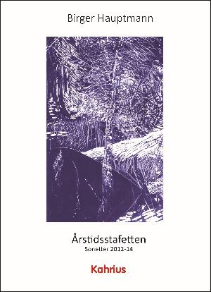 Årstidsstafetten : sonetter 2012-14