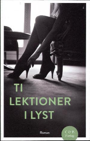 Ti lektioner i lyst