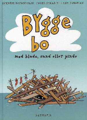 Bygge bo - med blade, sand eller pinde