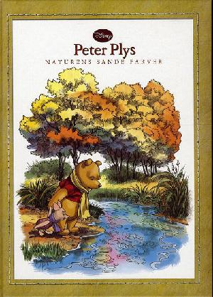 Peter Plys - naturens sande farver