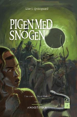 Pigen med snogen. 3