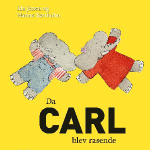 Da Carl blev rasende