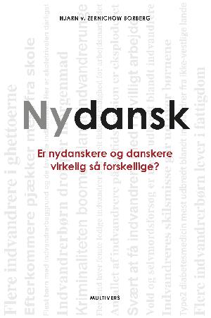 Nydansk : er nydanskere og danskere virkelig så forskellige?