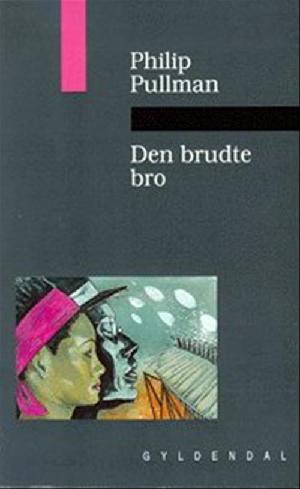 Den brudte bro