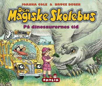 Den magiske skolebus - på dinosaurernes tid