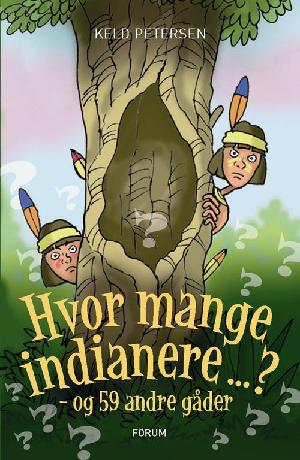 Hvor mange indianere? - og 59 andre gåder