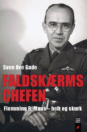 Faldskærmschefen : Flemming B. Muus - helt og skurk