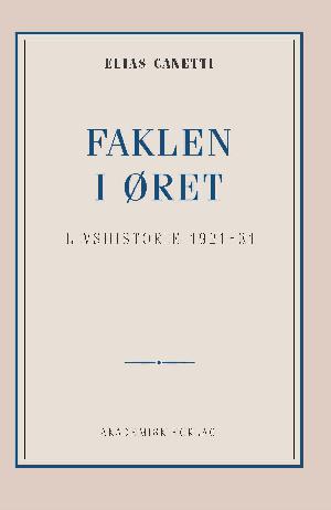 Faklen i øret : livshistorie 1921-1931