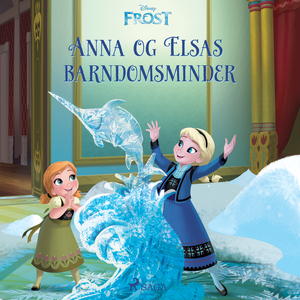 Anna og Elsas barndomsminder