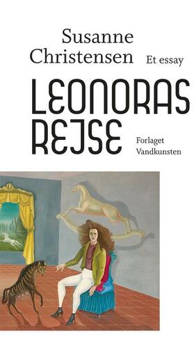 Leonoras rejse : et essay