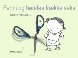 Fanni og hendes frække saks