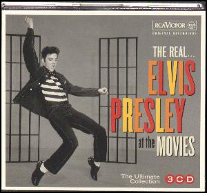 The real - Elvis Presley at the movies : the ultimate collection