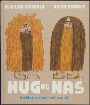Hug og Nas - en historie om hulemænd