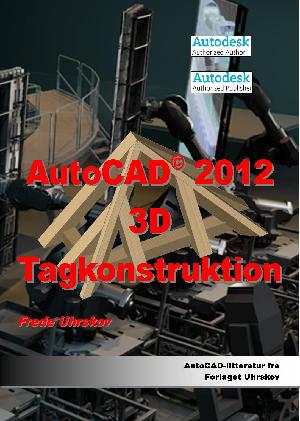 AutoCAD 2012 3D - tagkonstruktion