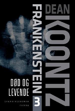 Frankenstein. 3. bog : Død og levende