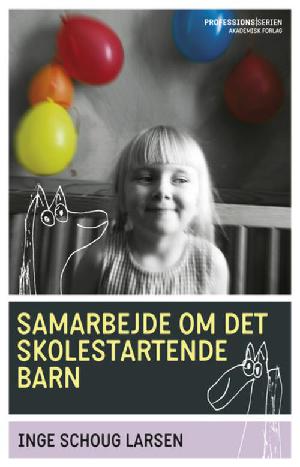 Samarbejde om det skolestartende barn