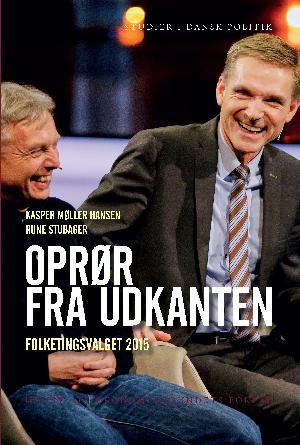 Oprør fra udkanten : folketingsvalget 2015