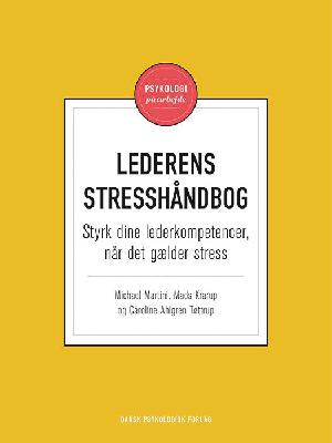 Lederens stresshåndbog : styrk dine lederkompetencer, når det gælder stress