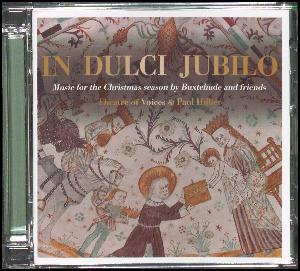 In dulci jubilo : music for the Christmas season by Buxtehude and friends