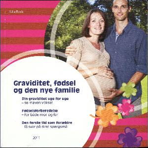 Graviditet, fødsel, den nye familie. 40. udgave