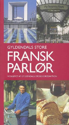 Gyldendals store fransk parlør