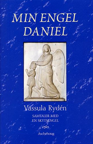 Min engel Daniel : samtaler med en skytsengel : notesbog 1-4
