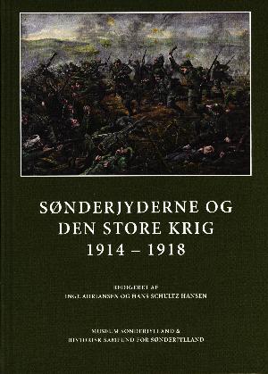 Sønderjyderne og den store krig 1914-1918