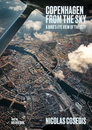 Copenhagen from the sky : a bird's-eye view of the city
