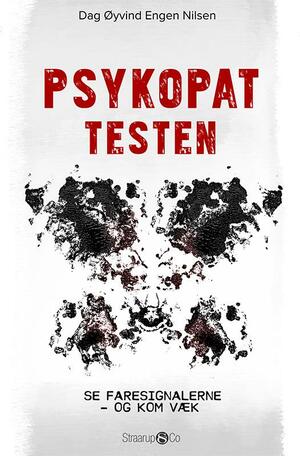 Psykopattesten : se faresignalerne - og kom væk!