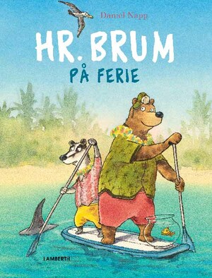 Hr. Brum på ferie