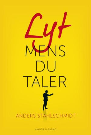 Lyt mens du taler