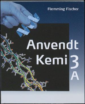 Anvendt kemi 3 : A