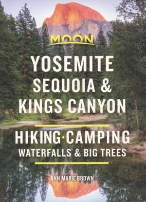 Yosemite, Sequoia & Kings Canyon